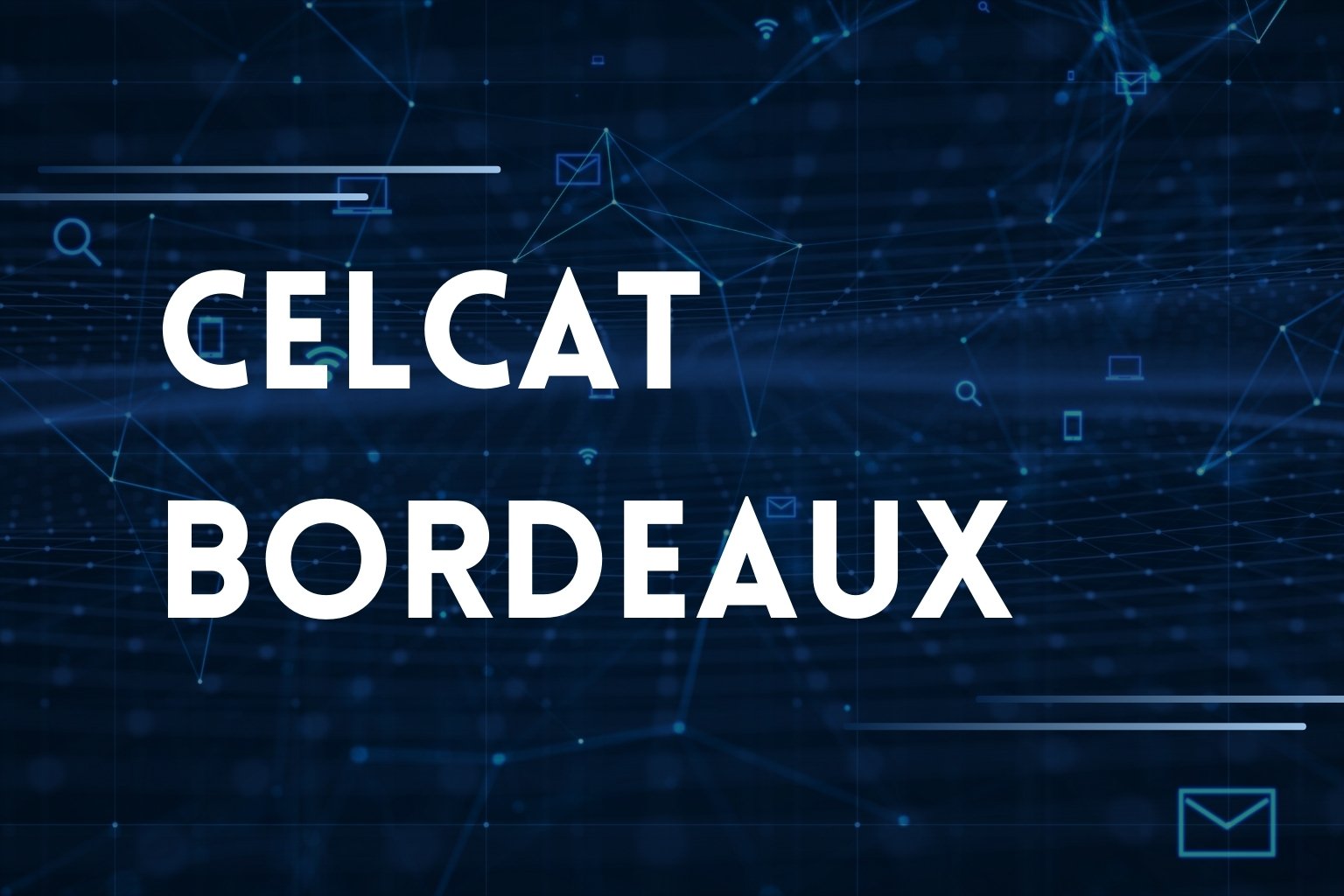 CELCAT Bordeaux